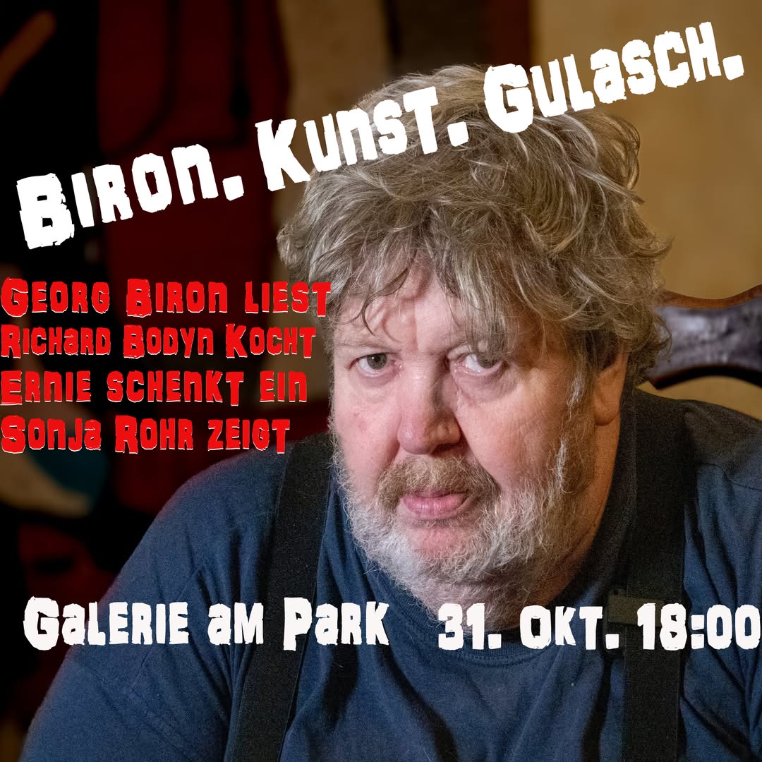 Biron. Kunst. Gulasch.